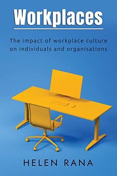 portada Workplaces: The impact of workplace culture on individuals and organisations (en Inglés)