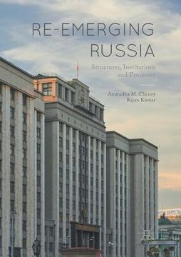 portada Re-Emerging Russia: Structures, Institutions and Processes