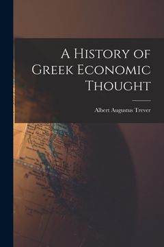 portada A History of Greek Economic Thought