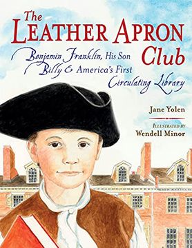 portada The Leather Apron Club: Benjamin Franklin, his son Billy & America'S First Circulating Library (en Inglés)
