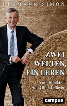 portada Zwei Welten, ein Leben: Vom Eifelkind zum Global Player (in German)
