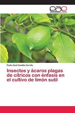 portada Insectos y Ácaros Plagas de Cítricos con Énfasis en el Cultivo de Limón Sutil