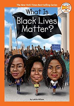 portada What is Black Lives Matter? (What Was. Official Whohq Now) (en Inglés)