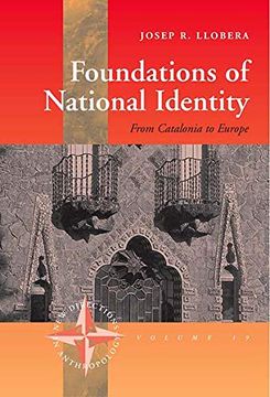 portada Foundations of National Identity: From Catalonia to Europe (New Directions in Anthropology) (in English)