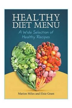 portada Healthy Diet Menu: A Wide Selection of Healthy Recipes