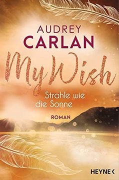 portada My Wish - Strahle wie die Sonne: Roman - (Die Wish-Reihe, Band 2) (in German)
