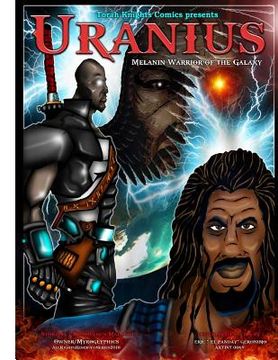 portada Uranius: Melanin Warrior of the Galaxy (en Inglés)