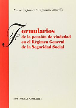 portada Formularios de la pension de viudedad en el regimen general de la seguridad social (Biblioteca Comares de Ciencia Juridica) (Spanish Edition)