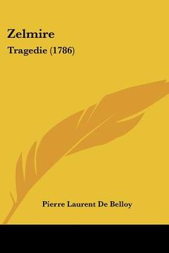 portada Zelmire: Tragedie (1786) (en Francés)