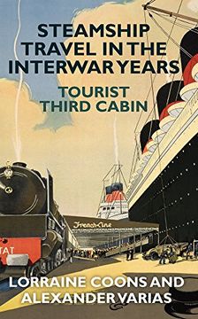 portada Steamship Travel in the Interwar Years: Tourist Third Cabin (in English)