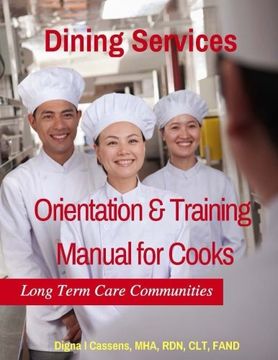 portada Orientation & Training Manual for Cooks: Volume 1 (Dining Services Education & Training)