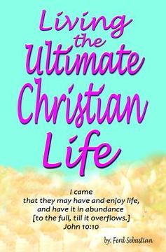 portada Living the Ultimate Christian Life