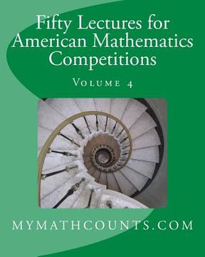 portada Fifty Lectures for American Mathematics Competitions Volume 4 (en Inglés)
