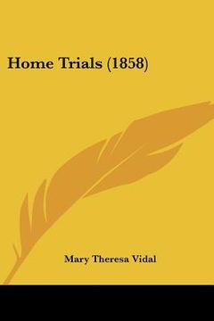 portada home trials (1858) (en Inglés)