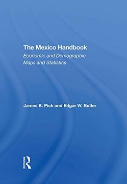 portada The Mexico Handbook: Economic and Demographic Maps and Statistics (in English)