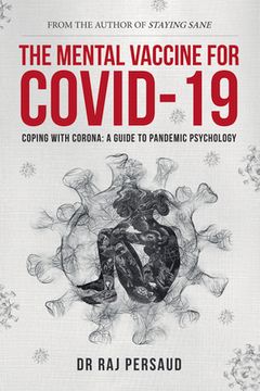portada The Mental Vaccine for Covid-19: Coping with Corona - A Guide to Pandemic Psychology (en Inglés)