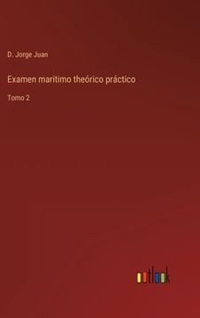 portada Examen maritimo theórico práctico: Tomo 2 (in Spanish)
