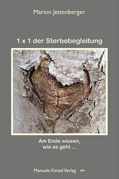 portada 1x1 der Sterbebegleitung: Am Ende Wissen, wie es Geht. (en Alemán)