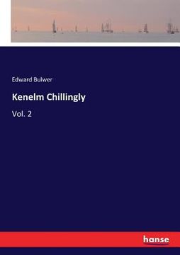 portada Kenelm Chillingly: Vol. 2 (in English)