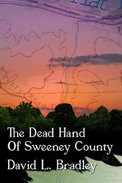 portada The Dead Hand of Sweeney County (en Inglés)