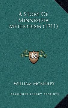 portada a story of minnesota methodism (1911) (en Inglés)