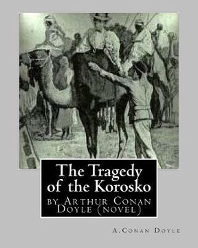 portada The Tragedy of the Korosko, by A.Conan Doyle (novel)