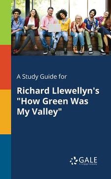 portada A Study Guide for Richard Llewellyn's "How Green Was My Valley" (en Inglés)
