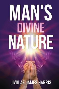 portada Man's Divine Nature (en Inglés)