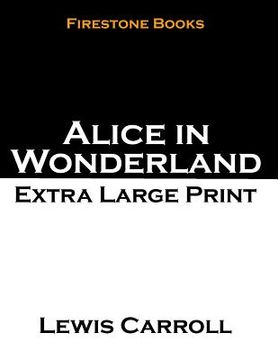 portada Alice in Wonderland: Extra Large Print