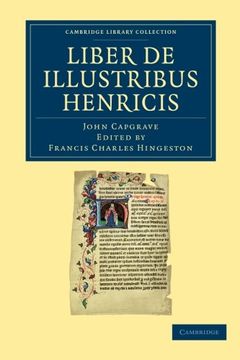 portada Liber de Illustribus Henricis (Cambridge Library Collection - Rolls) (in English)