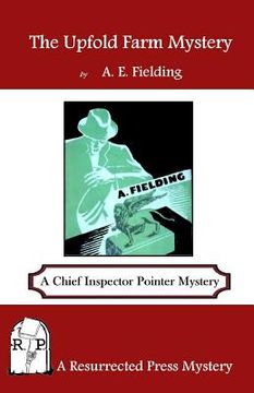 portada The Upfold Farm Mystery: A Chief Inspector Pointer Mystery (en Inglés)