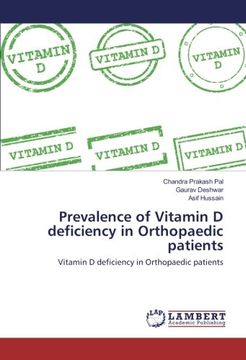 portada Prevalence of Vitamin D deficiency in Orthopaedic patients: Vitamin D deficiency in Orthopaedic patients
