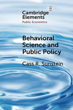 portada Behavioral Science and Public Policy (Elements in Public Economics) (en Inglés)