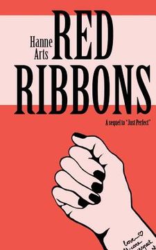 portada Red Ribbons: A Sequel to Just Perfect (en Inglés)