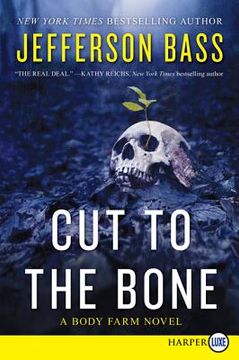 portada Cut to the Bone: A Body Farm Novel: 8 (en Inglés)