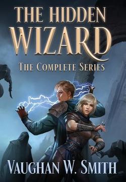 portada The Hidden Wizard: The Complete Series (en Inglés)