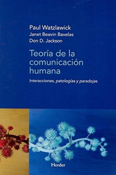 portada Teoría de la Comunicación Humana: Interacciones, Patologías y Paradojas