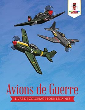 portada Avions de Guerre: Livre de Coloriage Pour les Aînés (en Francés)