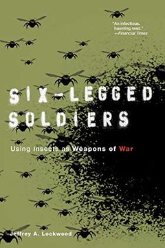portada Six-Legged Soldiers: Using Insects as Weapons of war 