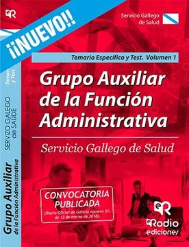 portada Grupo Auxiliar de la Funcion Administrativa del Servicio Gallego de Salud. Temario Especifico y Test. Volumen 1.