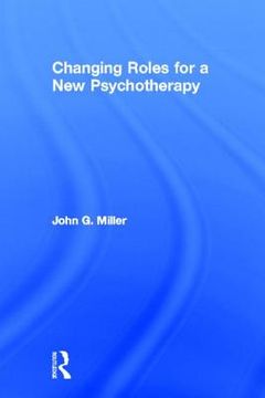 portada changing roles for a new psychotherapy (in English)