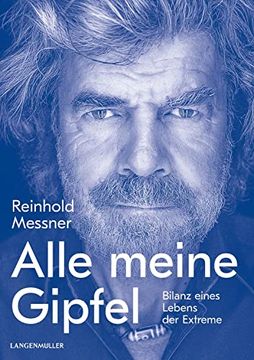 portada Alle Meine Gipfel: Bilanz Eines Lebens der Extreme (in German)