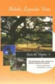portada árboles, leyendas vivas : guía del viajero