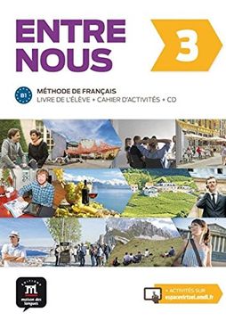 portada Entre Nous 3: Livre de L'élève et Cahier D'activités (in French)