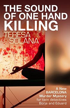 portada The Sound of one Hand Killing (The Borja and Eduard Barcelona Series) (in English)