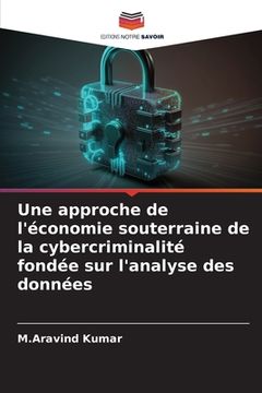 portada Une approche de l'économie souterraine de la cybercriminalité fondée sur l'analyse des données (en Francés)