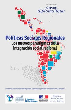 portada Políticas sociales regionales Los nuevos paradigmas de la integración social regional (in Spanish)