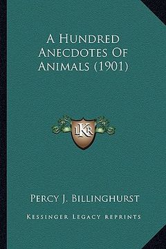 portada a hundred anecdotes of animals (1901) (en Inglés)