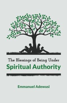 portada The Blessings of Being Under Spiritual Authority