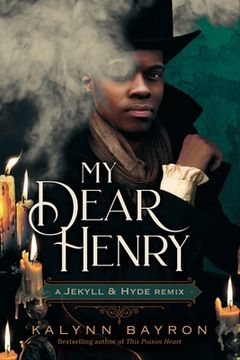 portada My Dear Henry: A Jekyll & Hyde Remix: 6 (Remixed Classics, 6) 